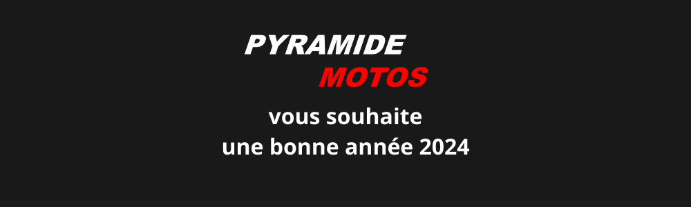 Pyramide Motos, concessions motos et quads à l'Isle-sur-la-sorgue, dans le Vaucluse, à 20min d'Avignon, vous souhaite une bonne année 2024